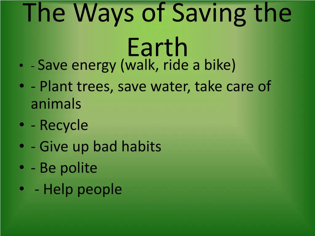 the ways of saving the earth save energy walk