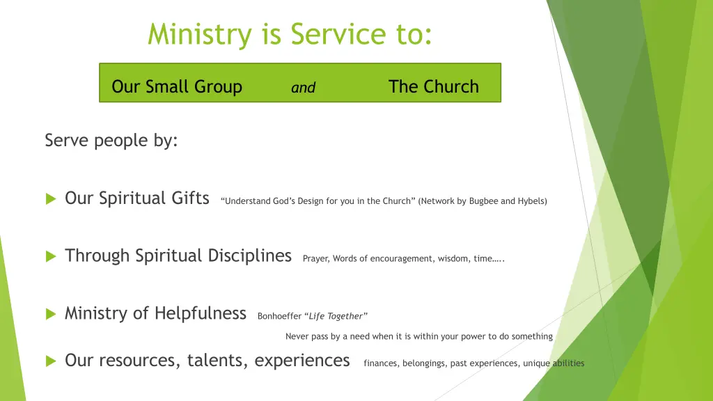 ministry is service to