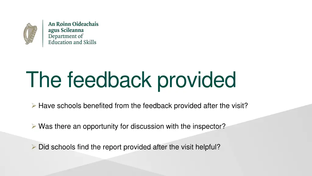 the feedback provided
