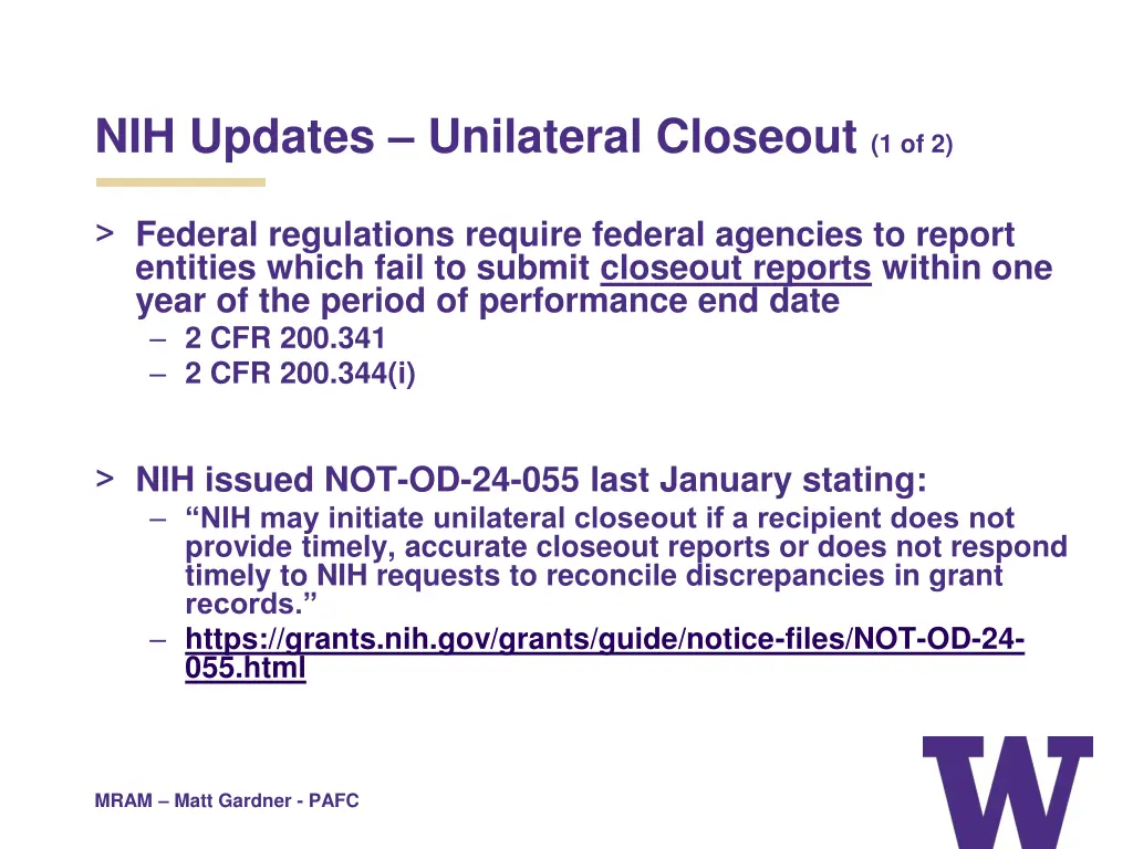 nih updates unilateral closeout 1 of 2