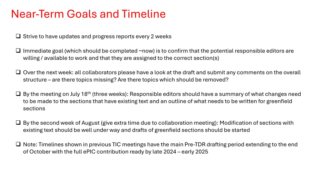 near term goals and timeline