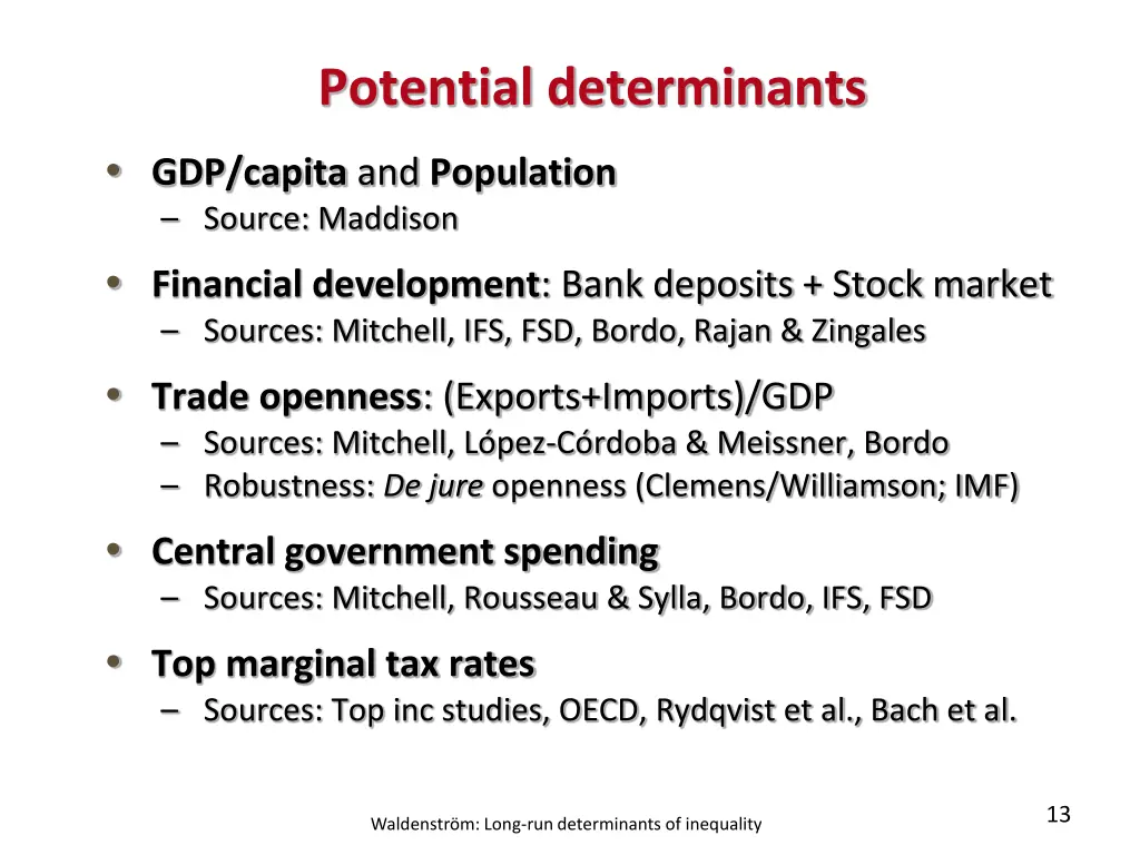 potential determinants
