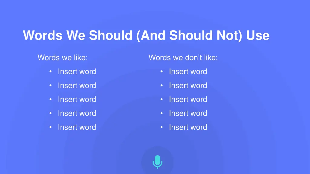 words we should and should not use