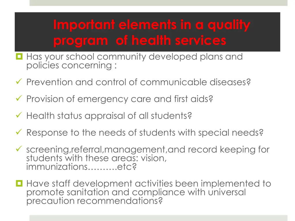 important elements in a quality program of health