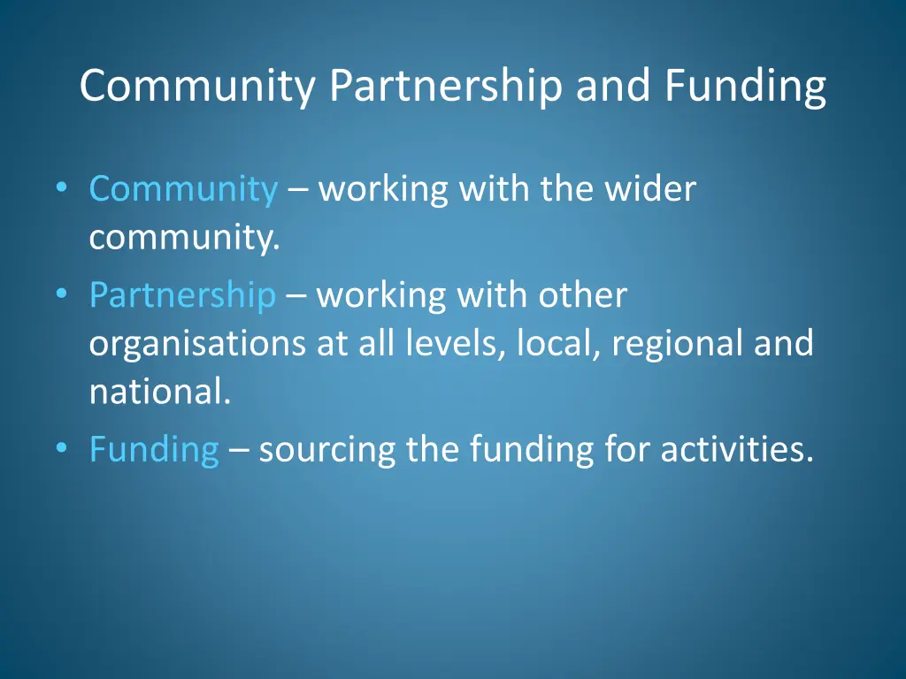 community partnership and funding