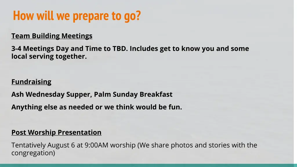 how will we prepare to go