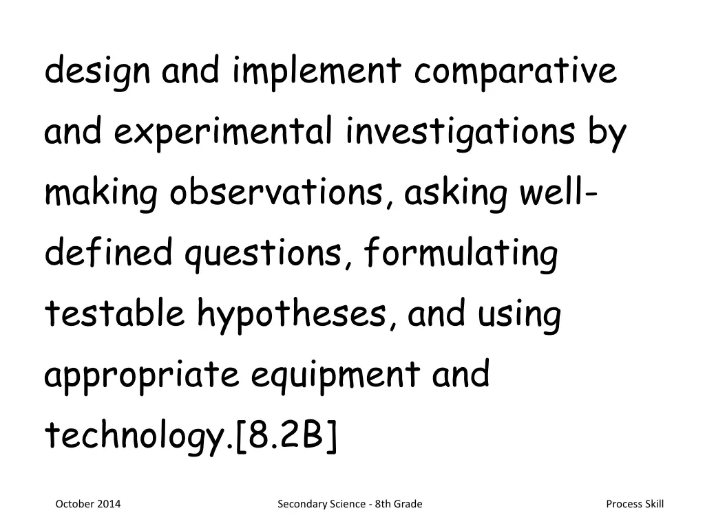 design and implement comparative and experimental