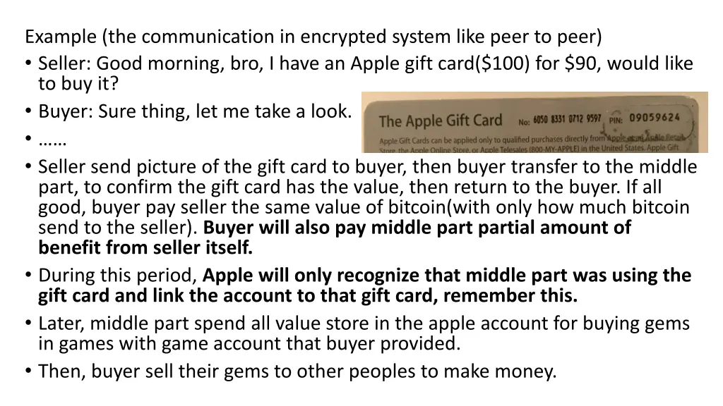 example the communication in encrypted system