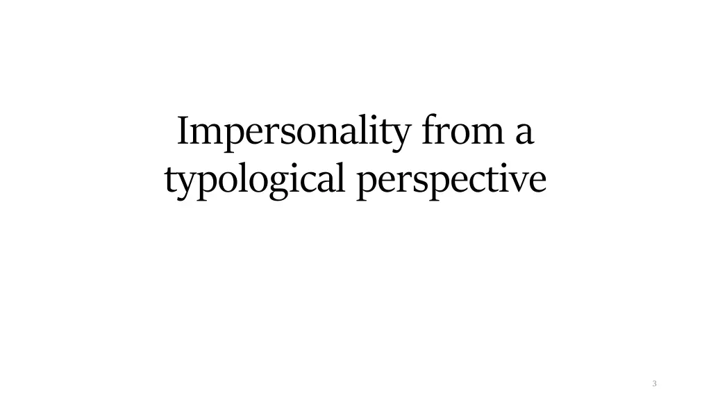 impersonality from a typological perspective