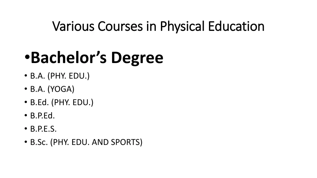 various courses in physical education various
