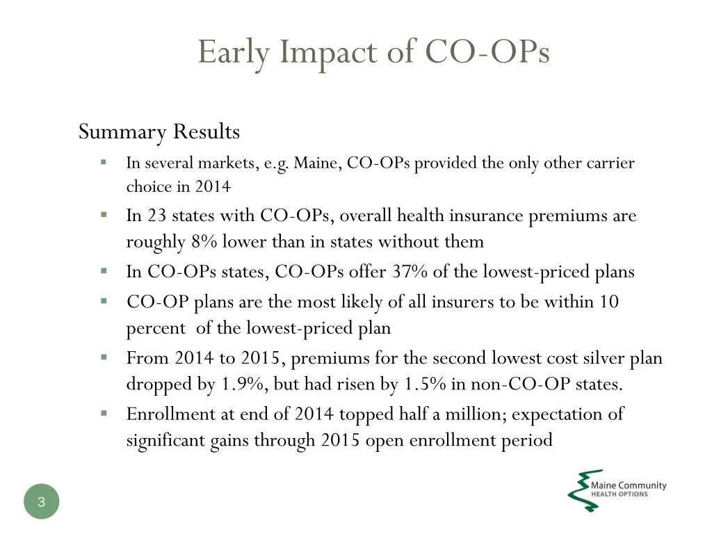 early impact of co ops