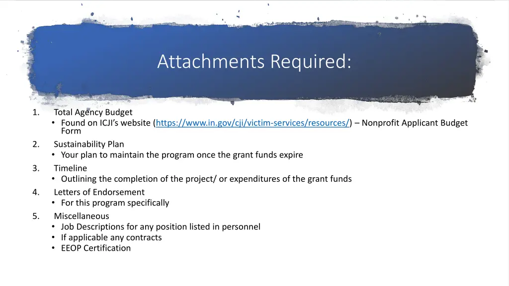 attachments required