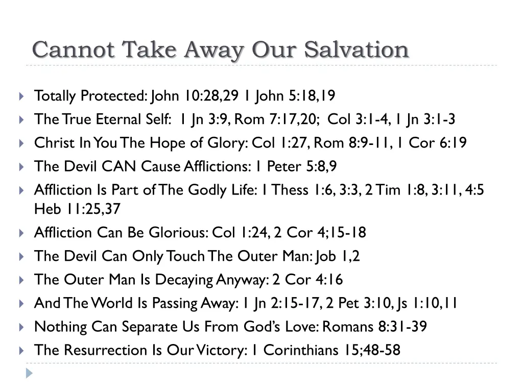 cannot take away our salvation