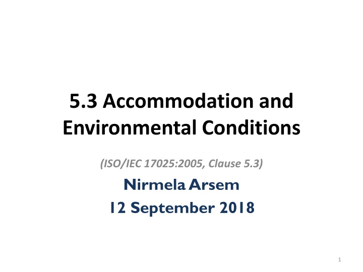 5 3 accommodation and environmental conditions