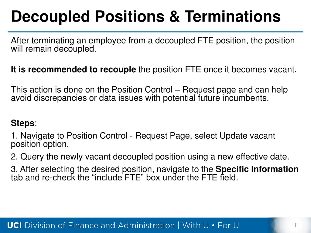 decoupled positions terminations