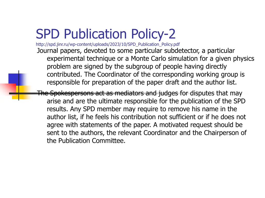 spd publication policy 2 http spd jinr
