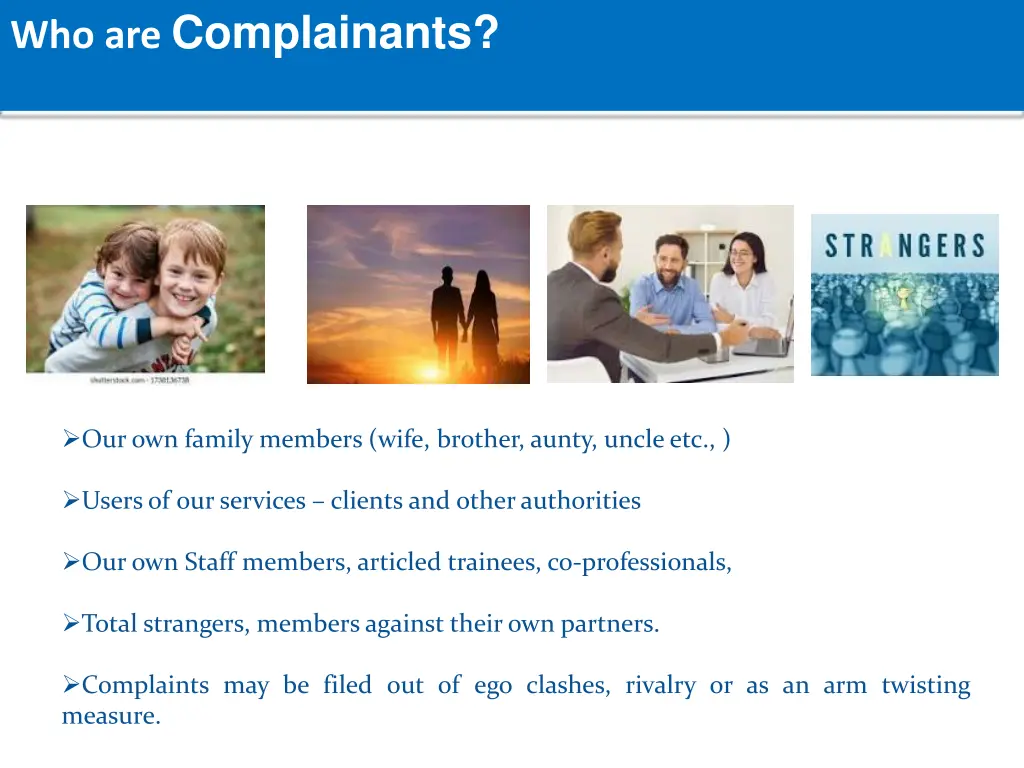 who are complainants