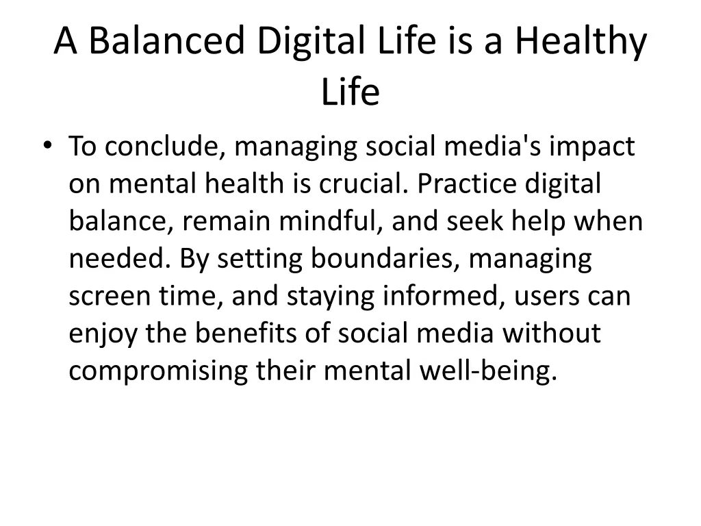 a balanced digital life is a healthy life