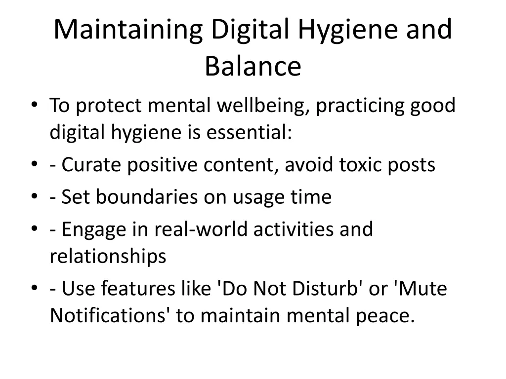 maintaining digital hygiene and balance