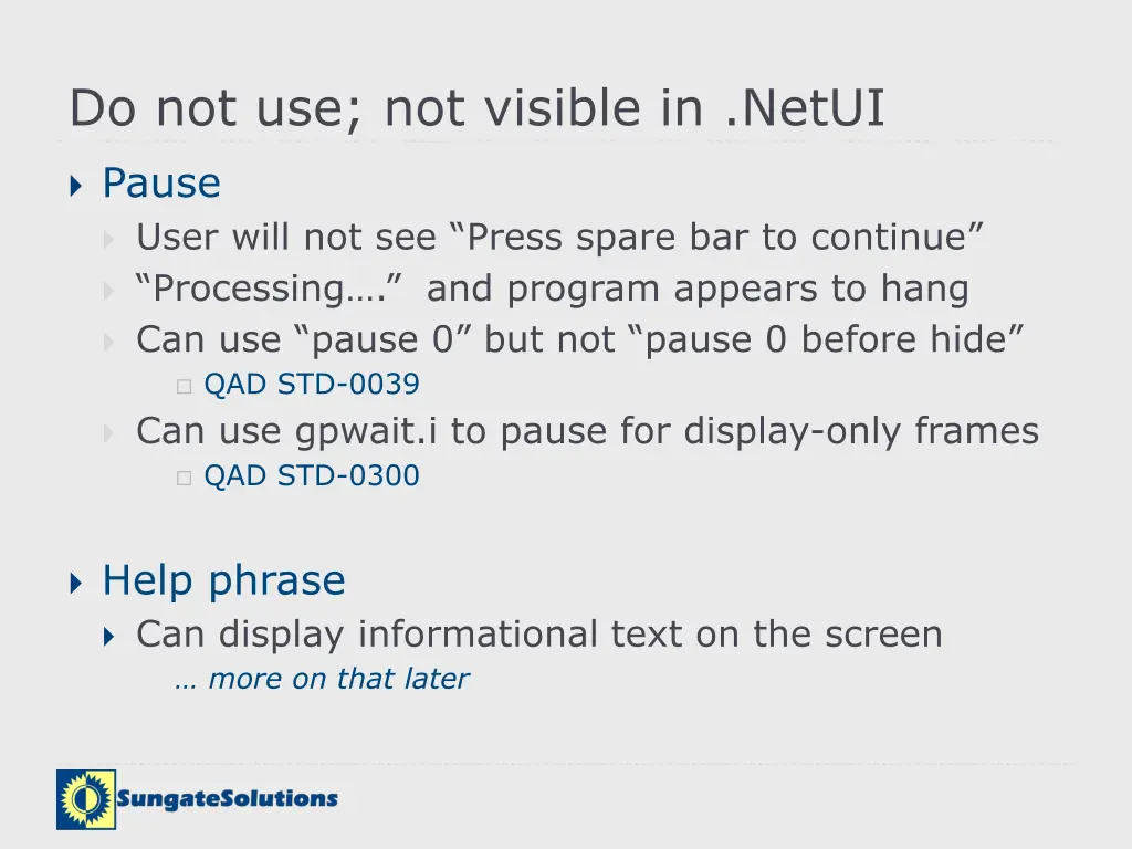 do not use not visible in netui