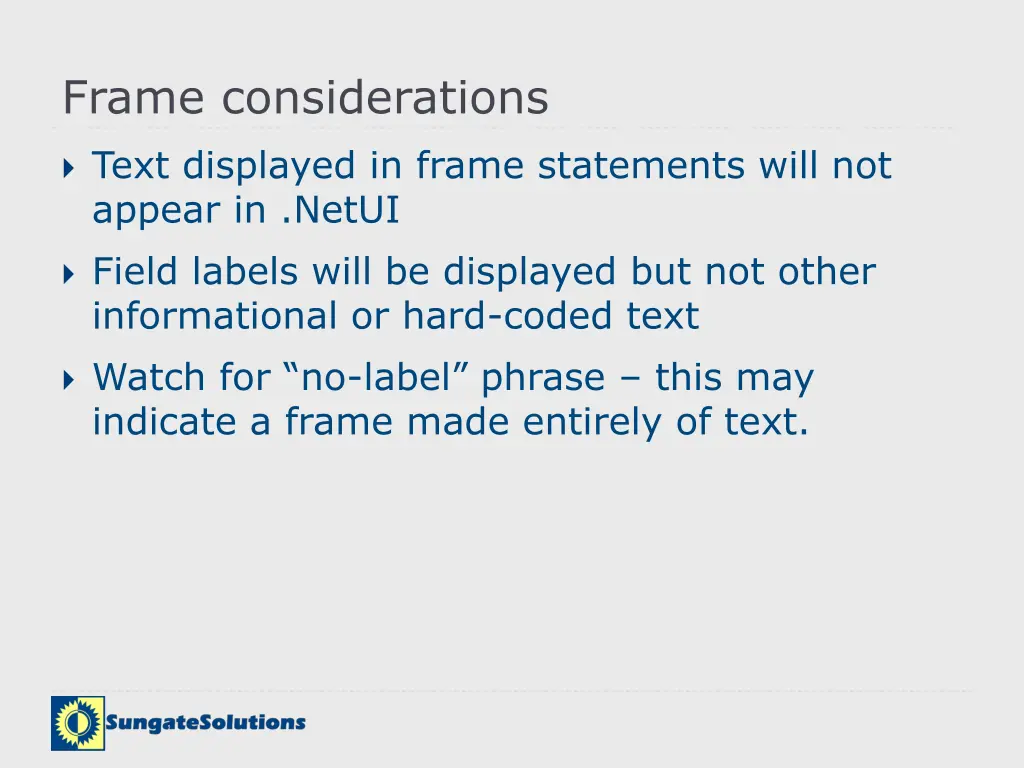frame considerations