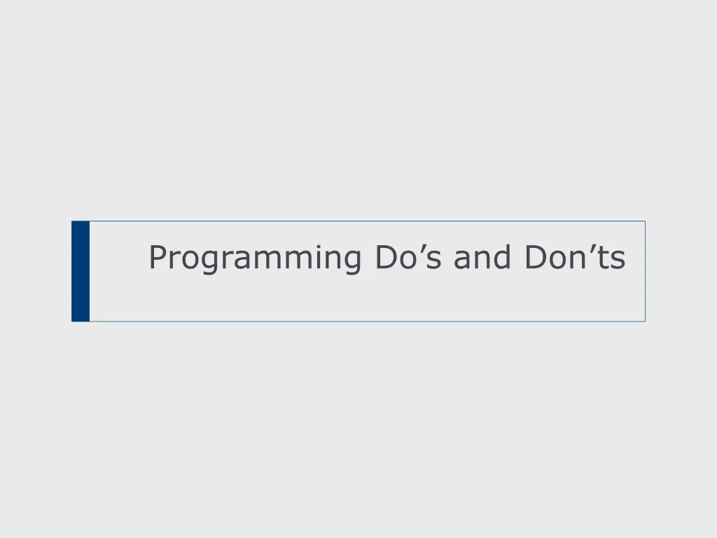 programming do s and don ts