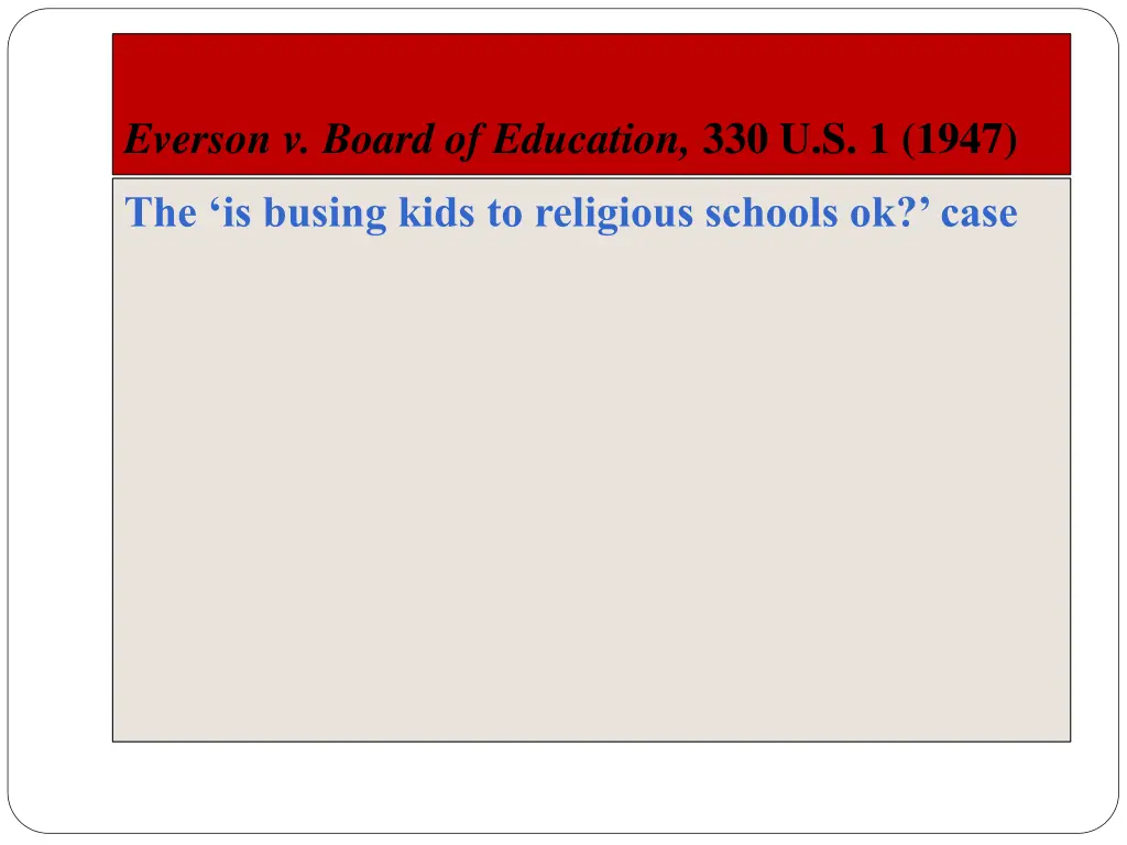 everson v board of education 330 u s 1 1947