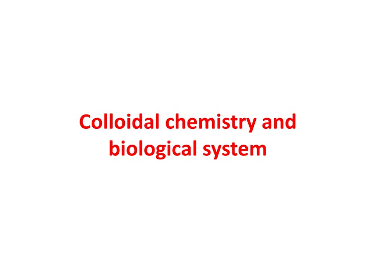 colloidal chemistry and biological system