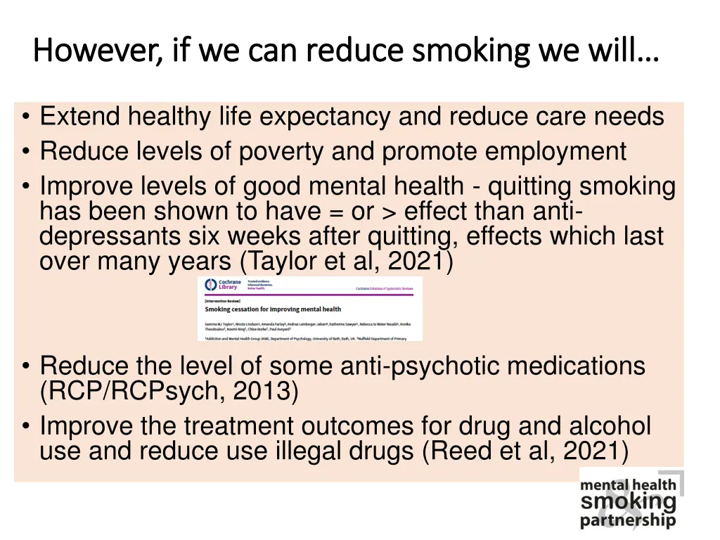 however if we can reduce smoking we will however