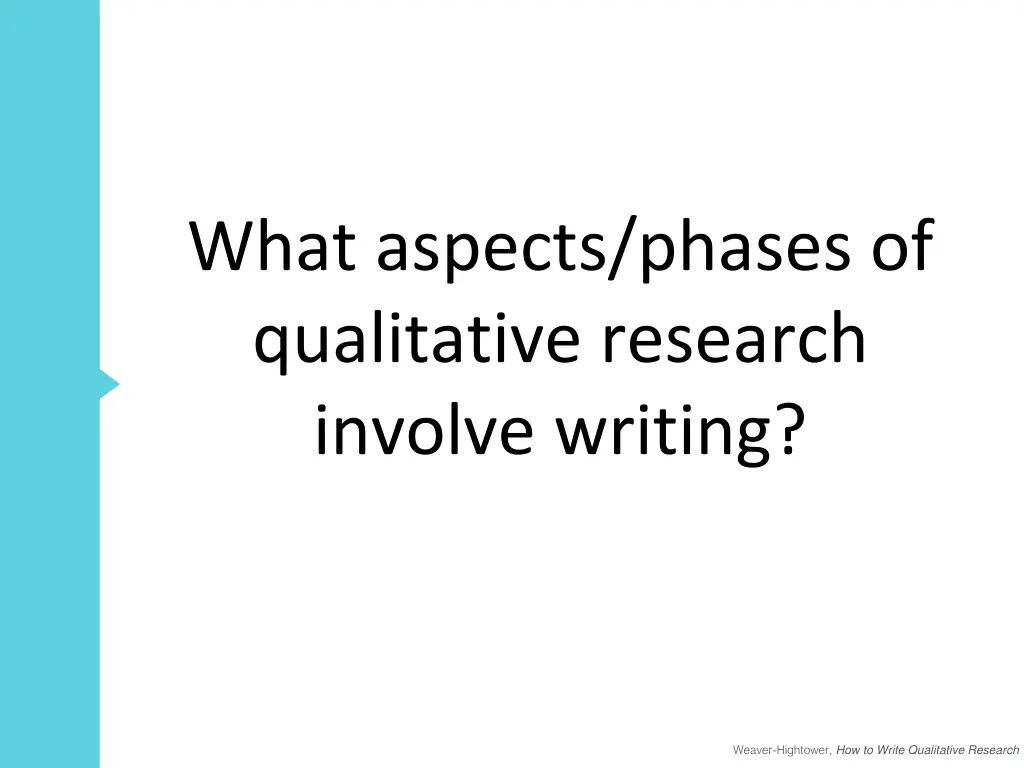 what aspects phases of qualitative research