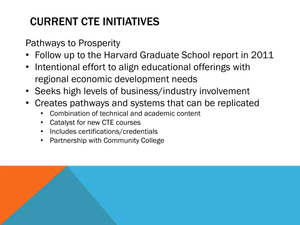 current cte initiatives