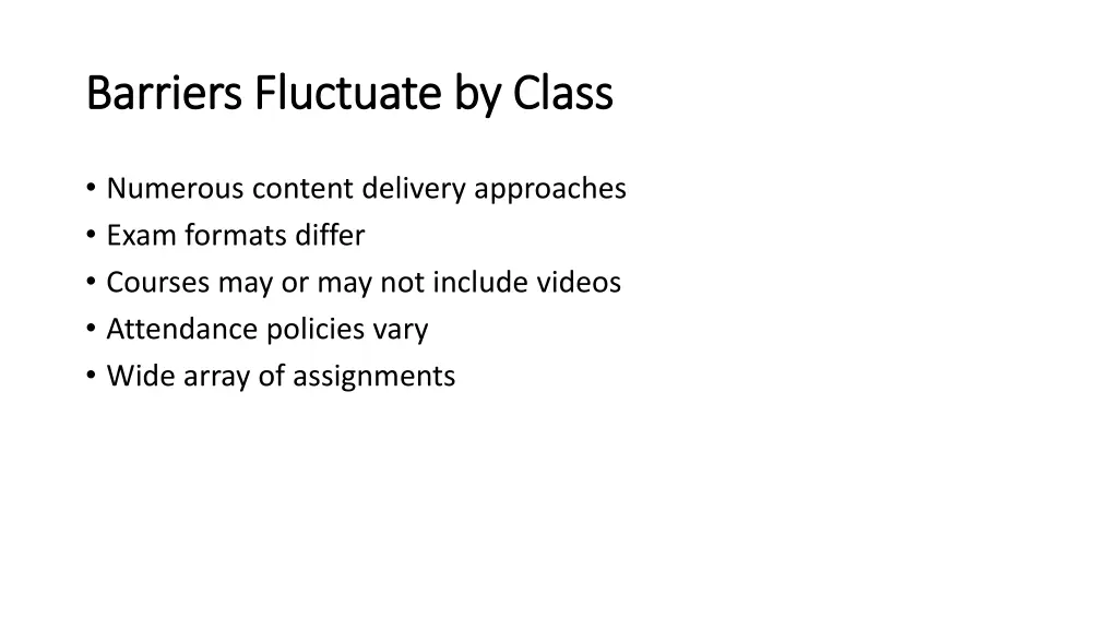 barriers fluctuate by class barriers fluctuate