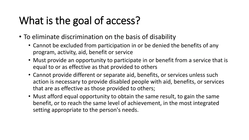 what is the goal of access what is the goal