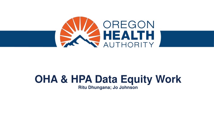 oha hpa data equity work ritu dhungana jo johnson