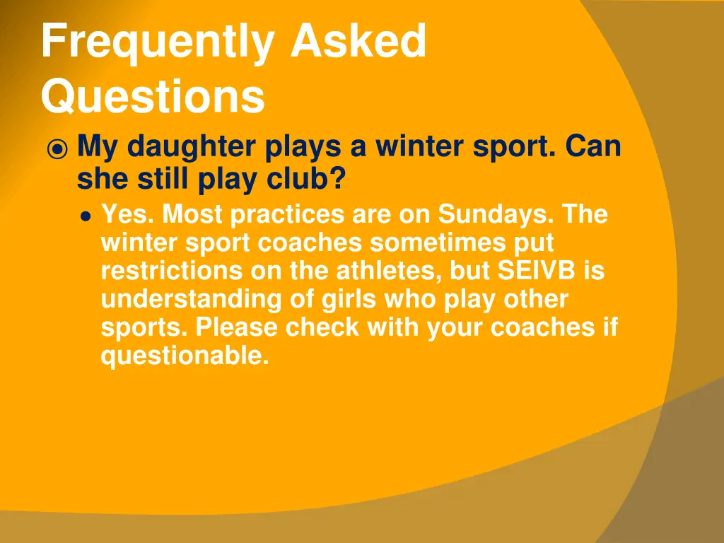 frequently asked questions my daughter plays