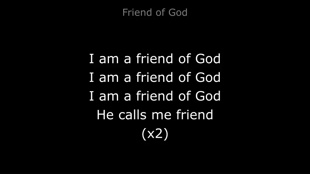friend of god 1
