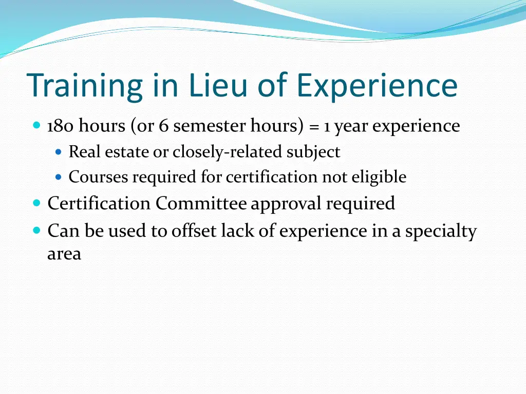 training in lieu of experience