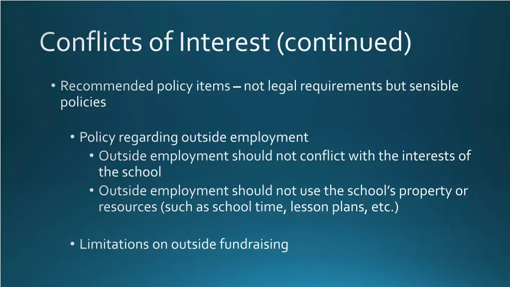 conflicts of interest continued