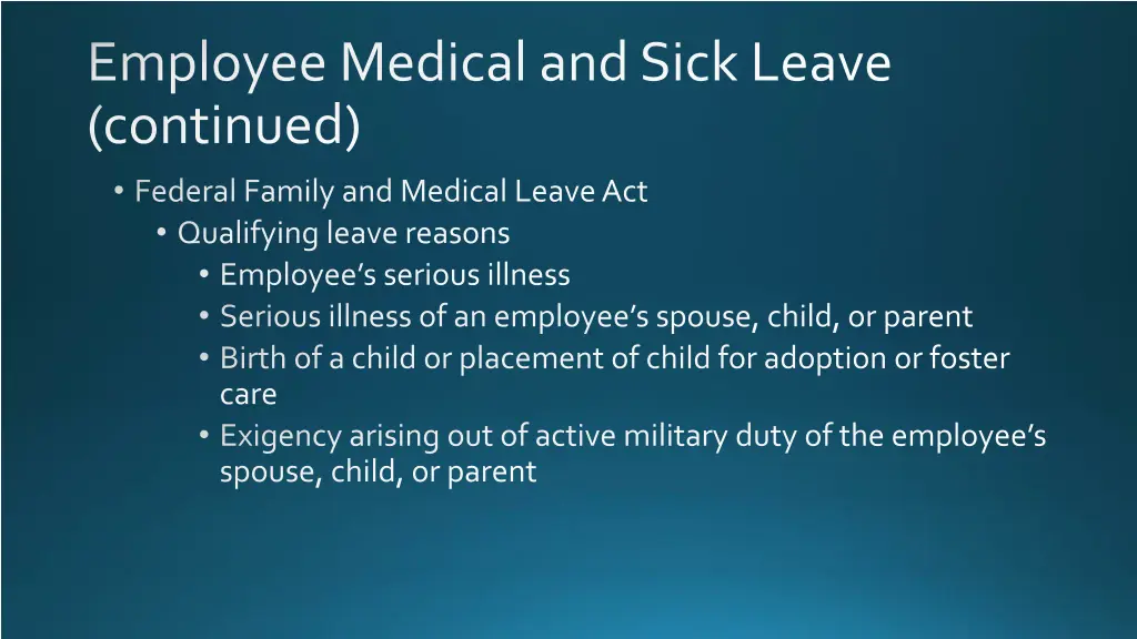 employee medical and sick leave continued
