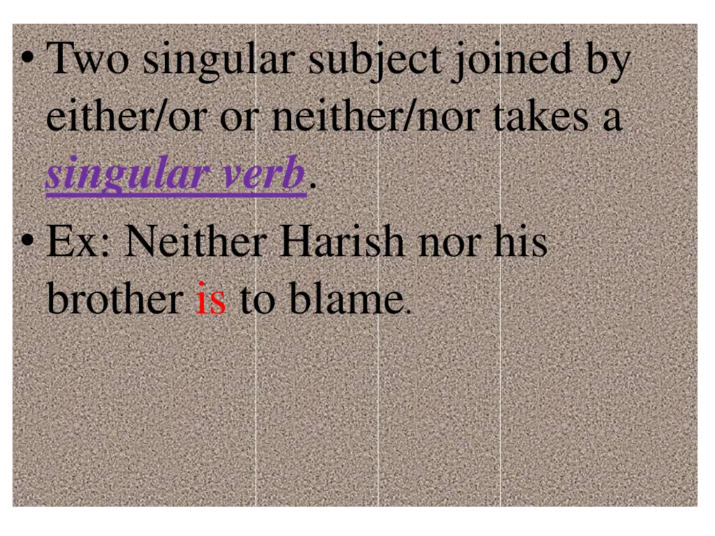 two singular subject joined by either