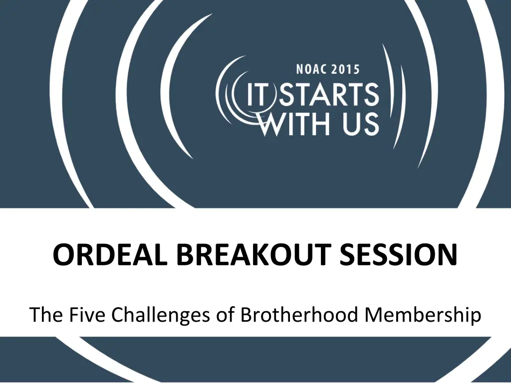 ordeal breakout session