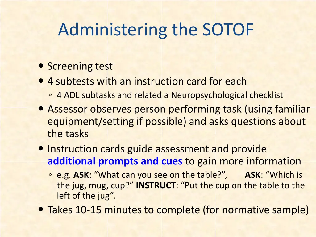 administering the sotof