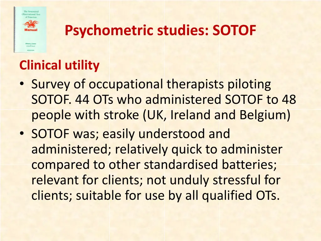 psychometric studies sotof 4