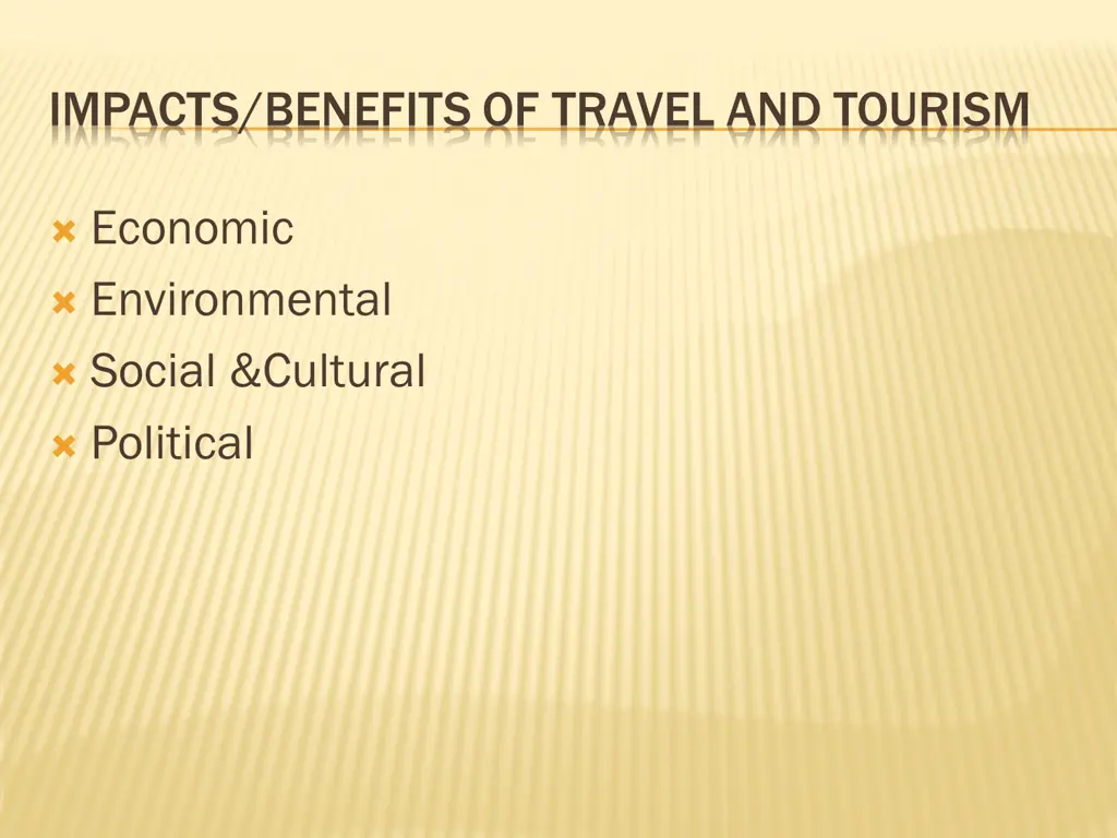 impacts benefits of travel and tourism