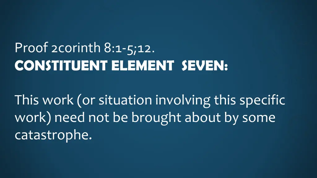proof 2corinth 8 1 5 12 constituent element seven