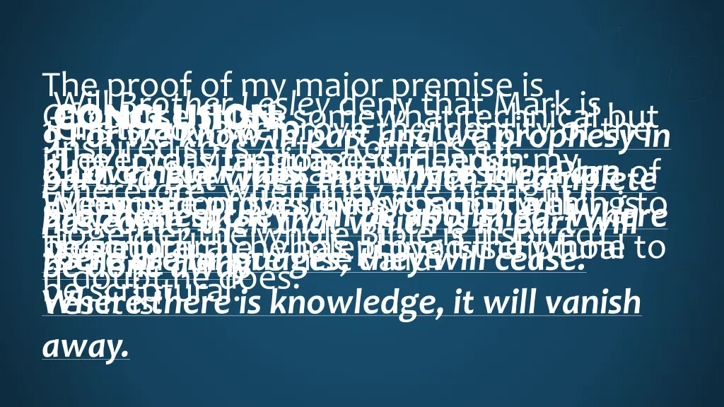 the proof of my major premise is 1crinthian
