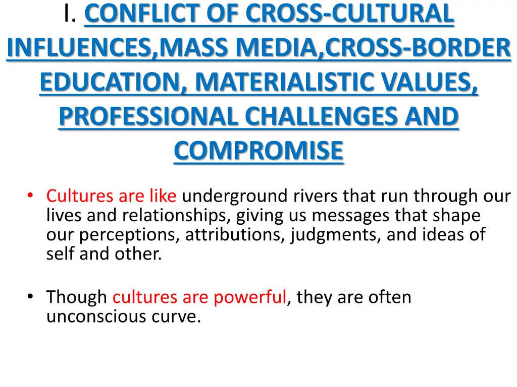 i conflict of cross cultural influences mass