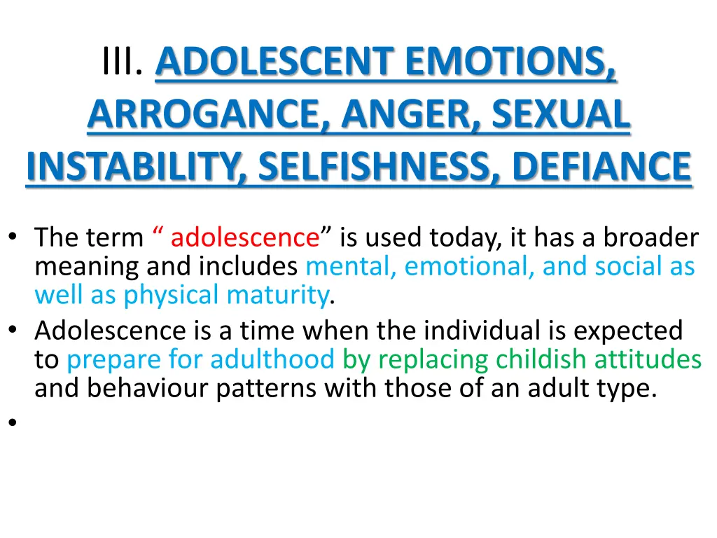 iii adolescent emotions arrogance anger sexual