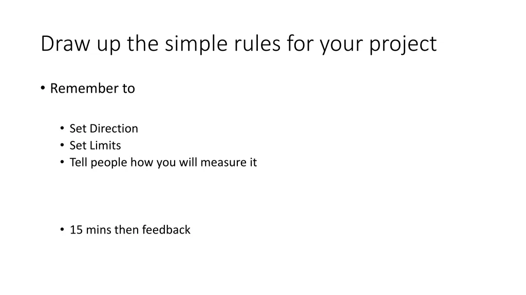 draw up the simple rules for your project