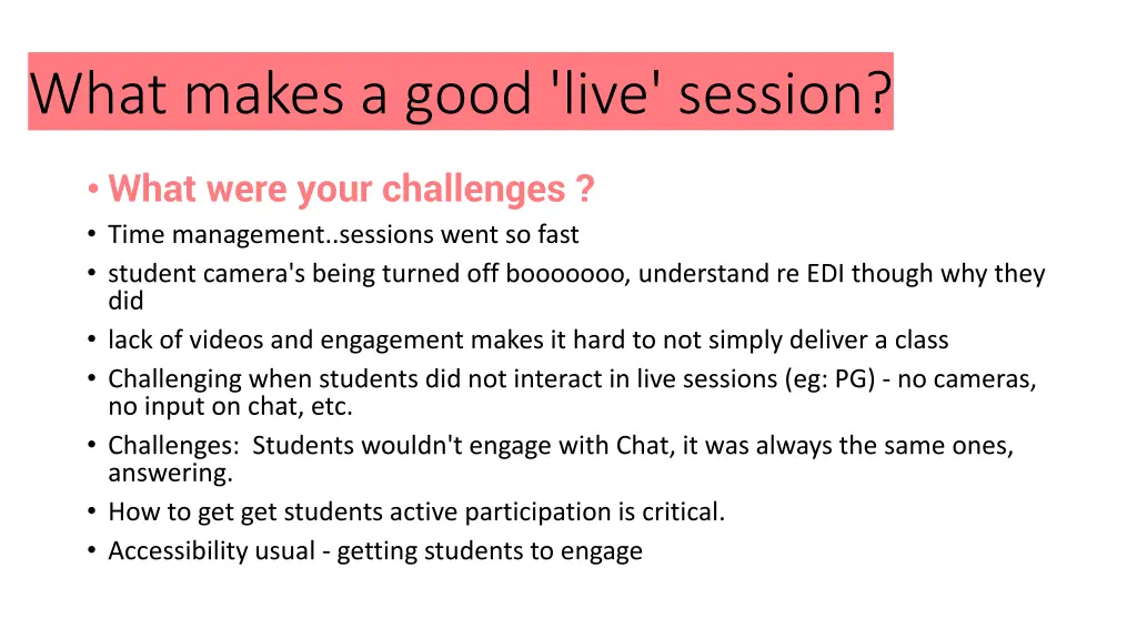 what makes a good live session
